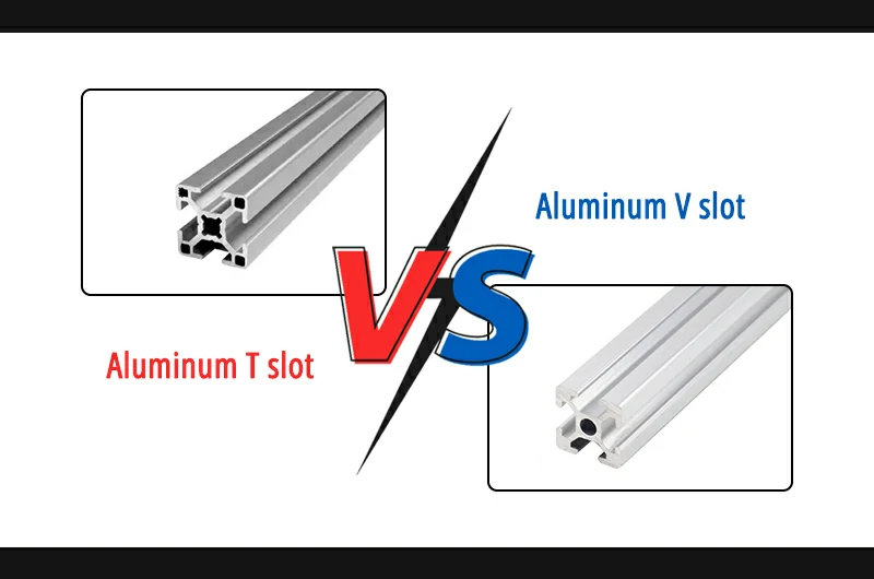T-Slot and V-Slot