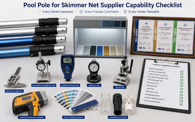 Pool pole for skimmer net supplier capability inspection and quality control checklist